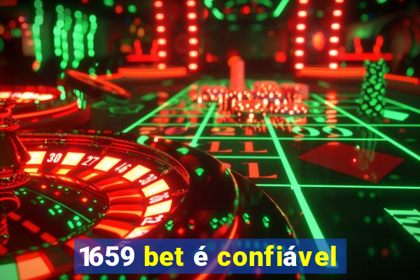 1659 bet é confiável